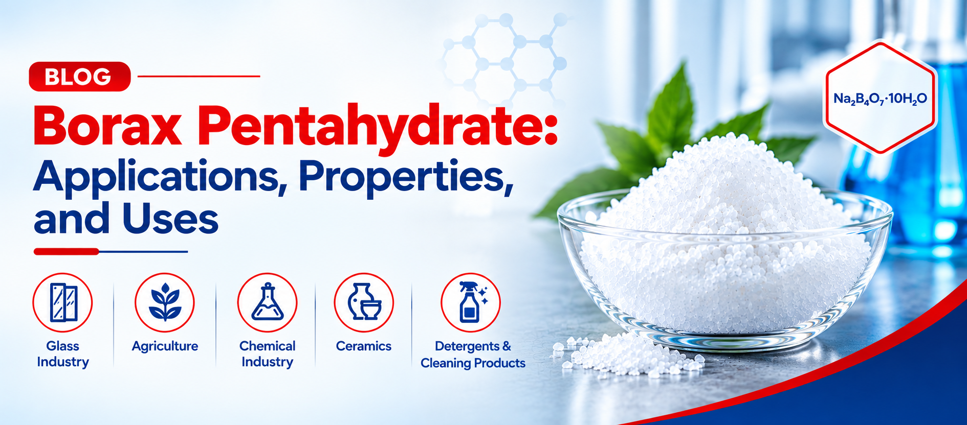 Borax Pentahydrate: Applications, Properties, and Uses