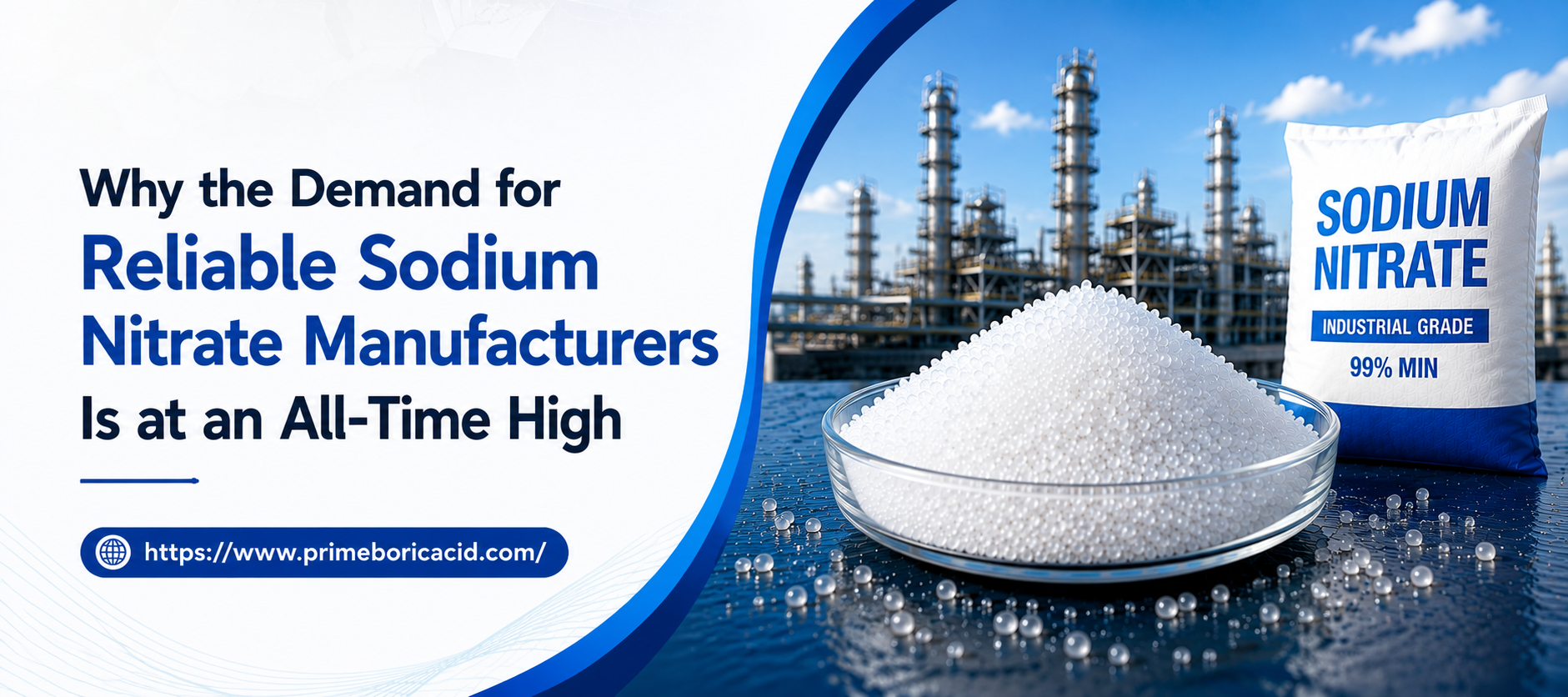 Why the Demand for Reliable Sodium Nitrate Manufacturers Is at an All-Time High