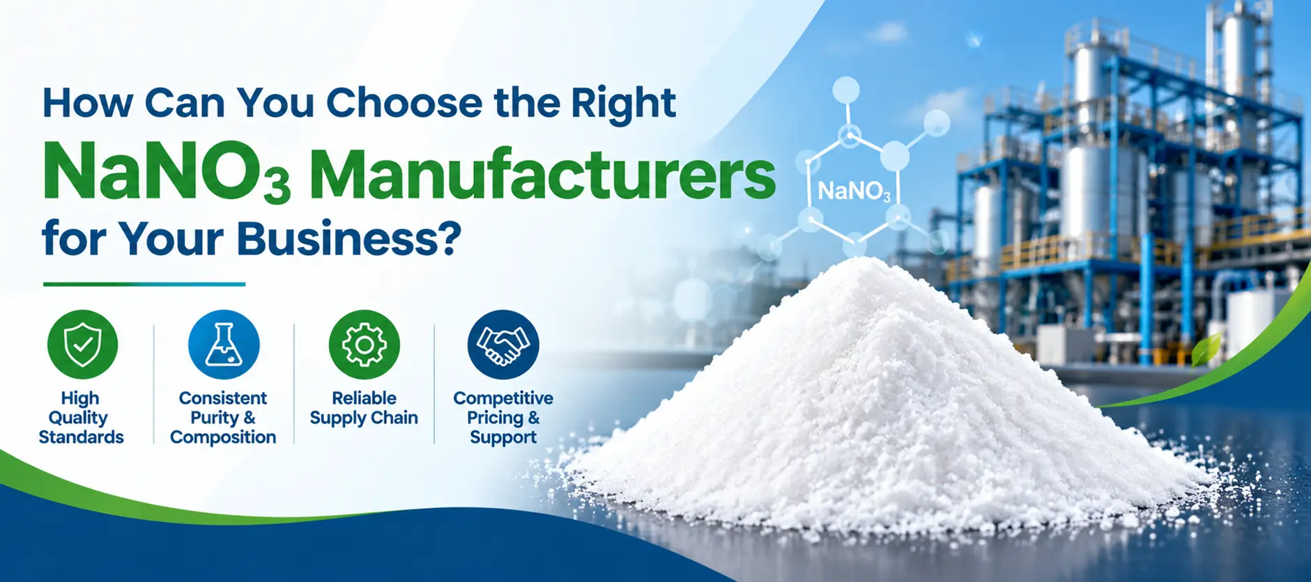 How Can You Choose the Right NaNO3 Manufacturers for Your Business?
